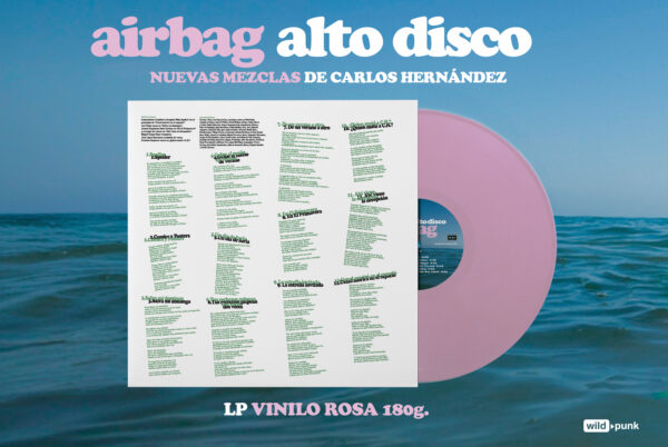 'Alto Disco' de Airbag. Nuevas Mezclas de Carlos Hernández 2024. LP vinilo rosa 180g. - Imagen 3